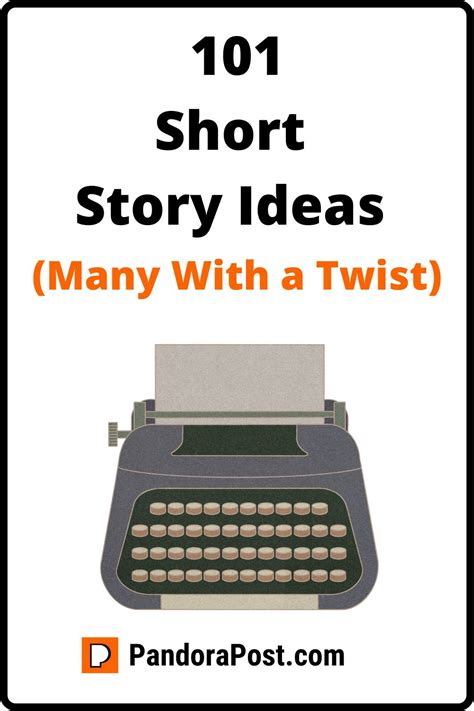 101 Short Story Ideas Many With A Twist Writing Prompts