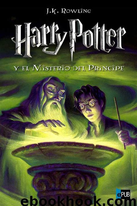 Harry potter libro el misterio del principepdf es uno de los libros de ccc revisados aquí. Harry Potter y el Misterio del Príncipe by J.K. Rowling ...