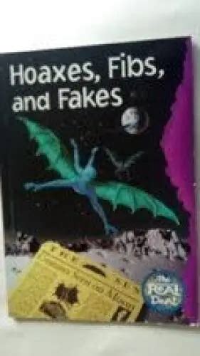 Hoaxes Fibs And Fakes The Real Deal Paperback By Lisa Thompson