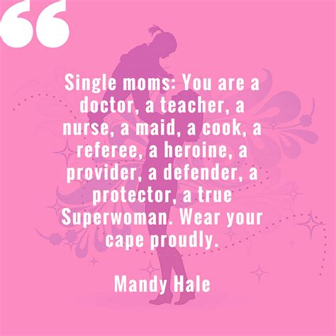 10 Inspirational Single Mom Quotes Parenthood Times