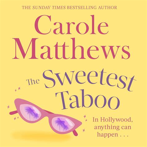 The Sweetest Taboo By Carole Matthews Audiobook