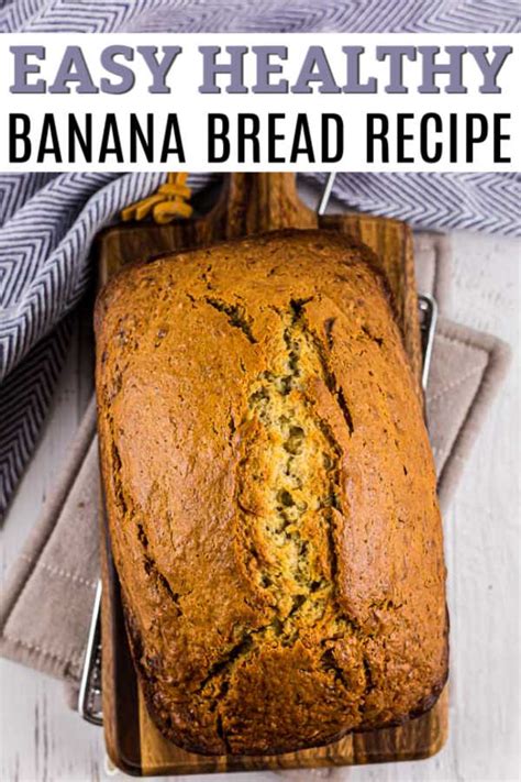 Healthy banana bread recipe - simple healthy banana bread ...