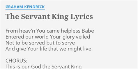 The Servant King Lyrics By Graham Kendrick From Heavn You Came