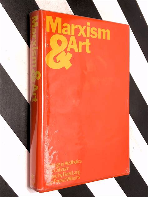 Marxism And Art By Berel Lang And Forrest Williams 1972 First Edition Book