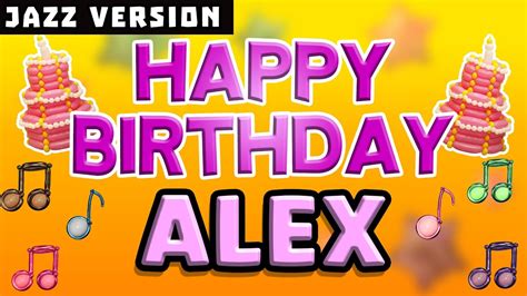 Happy Birthday Alex Happy Birthday Song For Alex Youtube