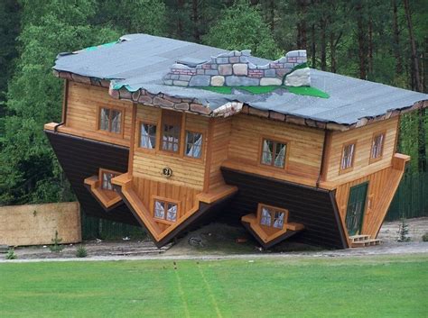 15 Of The Weirdest Homes Ever Built Upside Down House Crazy Houses
