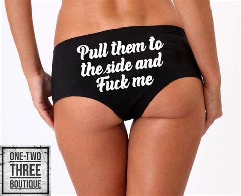 Pull Them To The Side And Fuck Me Panties Etsy