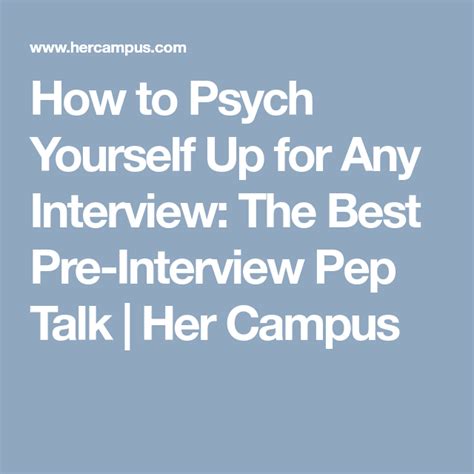 How To Psych Yourself Up For Any Interview The Best Pre Interview Pep