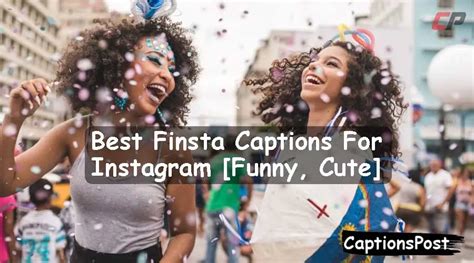 350 Best Finsta Captions For Instagram Funny Cute