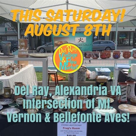 Aug 8 The Del Ray Vintageand Flea Market Del Ray Va Patch