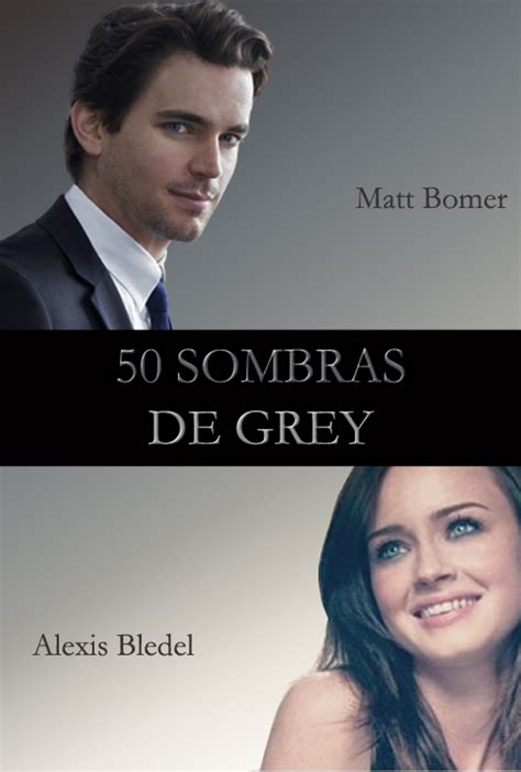 50 Sombras De Grey Leer Online Completo Gratis Espanol Lerepelicula