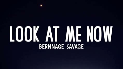 Bernnage Savage Look At Me Now Lyrics Trending Song Youtube