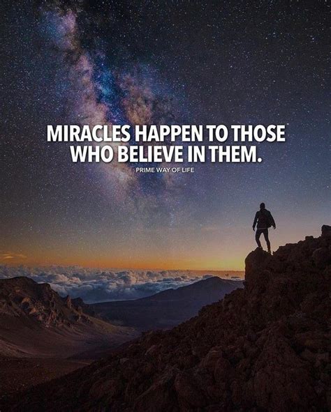 Pin By Alcy Stuckey On Quotes With Images Believe In Miracles Miracle Quotes Miracles