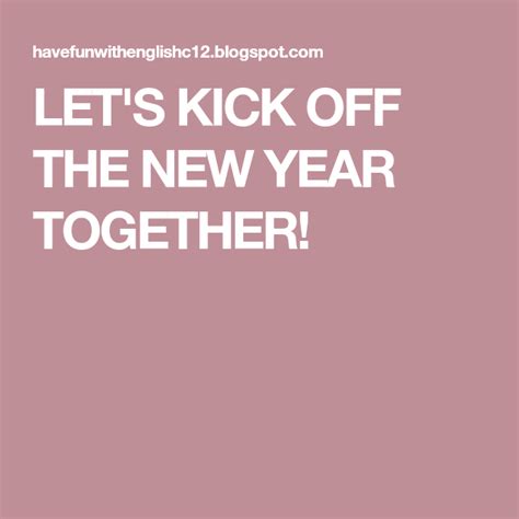 Lets Kick Off The New Year Together Let It Be Kicks Newyear