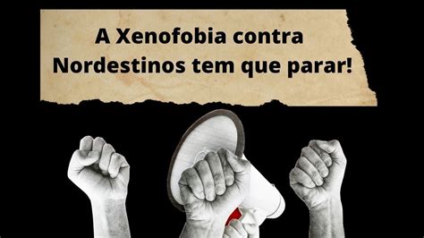 Xenofobia No Brasil O Preconceito Contra O Nordestino Redação