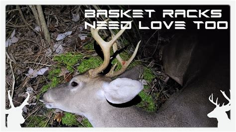 45 70 Deer Hunt Basket Racks Need Love Too Youtube