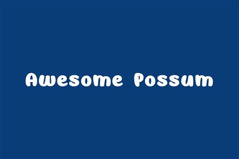Awesome Possum Fonts Shmonts