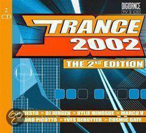 Trance 2002 2nd Edition V A Cd Album Muziek Bol