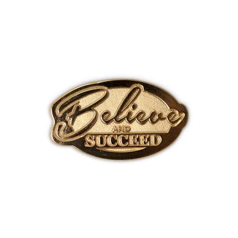 Believe And Succeed Lapel Pin 347372b Successories