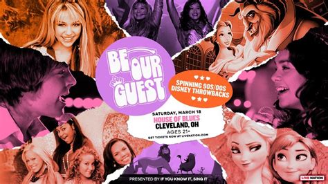 Be Our Guest Spinning 90s00s Disney Throwbacks Ages 21 House Of Blues Cleveland 18 March