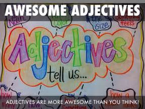 Awesome Adjectives By Monica Evon
