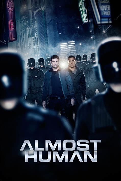 Almost Human Tv Series 2013 2014 Affiches — The Movie Database Tmdb