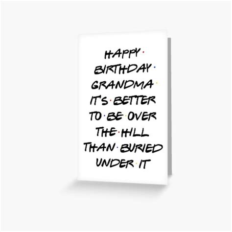 version 5 happy birthday grandma it s better to be over the hill than buried under it