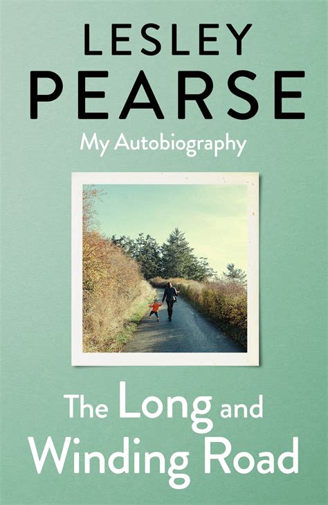 The Long And Winding Road By Lesley Pearse Penguin Books New Zealand