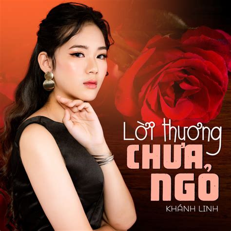 Lời Thương Chưa Ngỏ Album By Khánh Linh Spotify