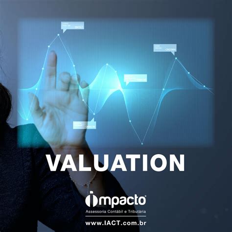 Impacto Valuation Como Calcular O Valor Da Sua Empresa