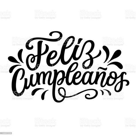 Happy Birthday In Spanish Hand Lettering Stock Illustration Download