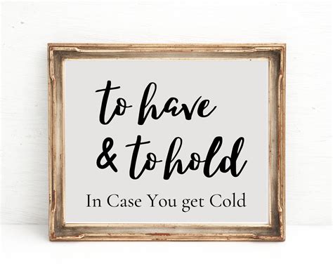 Printable To Have And To Hold In Case You Get Cold Instant Etsy