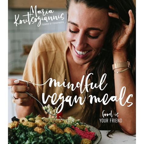 Mindful Vegan Meals Food Is Your Friend Calm Store