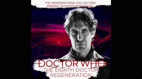 Eighth Doctor Regeneration Music Youtube