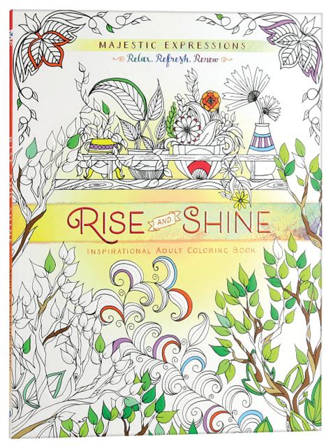 Rise And Shine Majestic Expressions Adult Coloring Books Series