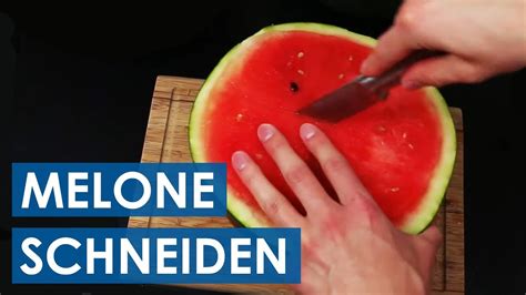 melone richtig schneiden so kann man eine wassermelone besser schneiden youtube
