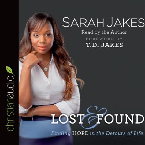 Lost And Found Finding Hope In The Detours Of Life Audible Audio Edition Sarah