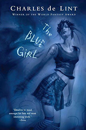 The Blue Girl 9780142405451 De Lint Charles Books