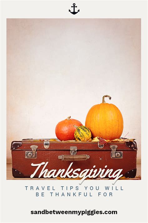 Thanksgiving Travel Tips You Will Be Thankful For