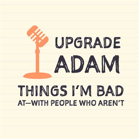 Upgrade Adam
