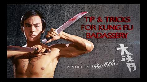 Tips And Tricks For Kung Fu Badassery Presented By The Duel Youtube