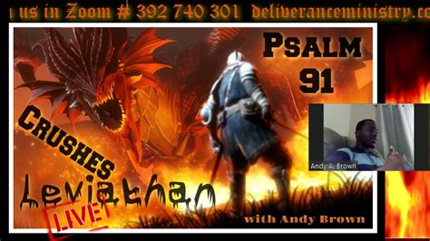 Keys To The Kingdom Deliverance Ministry Psalm 91 Defeats Leviathan