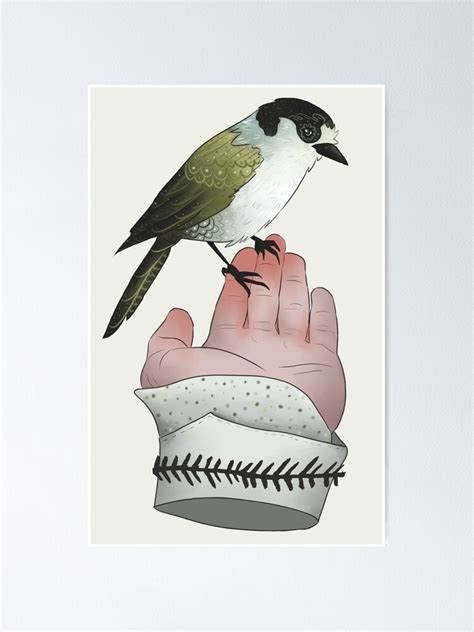 a bird in the hand is worth two in the bush poster for sale by wieskunde redbubble