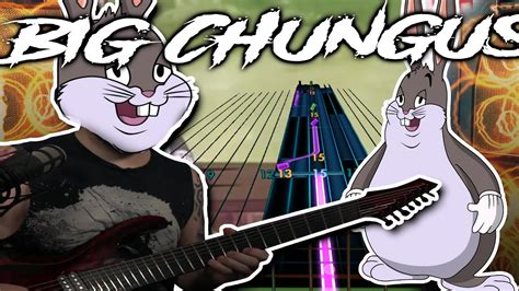 Big Chungus 2 Guitar Cover Youtube