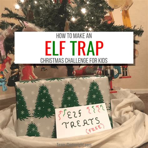 How To Make An Elf Trap Christmas Challenge For Kids