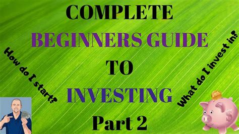 Complete Beginners Guide To Investing Part 2 Youtube