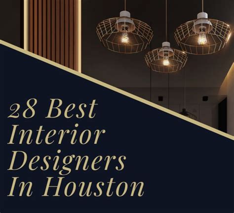 28 Best Interior Designers In Houston Interior Designers Best