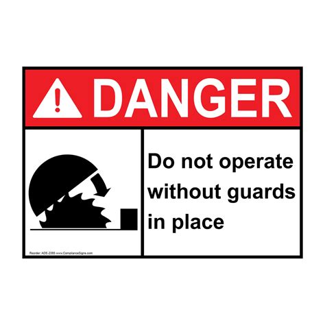 danger sign do not operate without guards in place sign ansi
