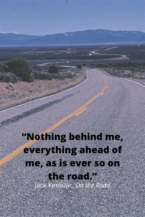 Jack Kerouac Quote Road Quotes Jack Kerouac Quotes Poet Quotes