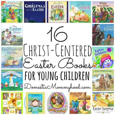 16 Christ Centered Easter Books For Kids Domestic Mommyhood